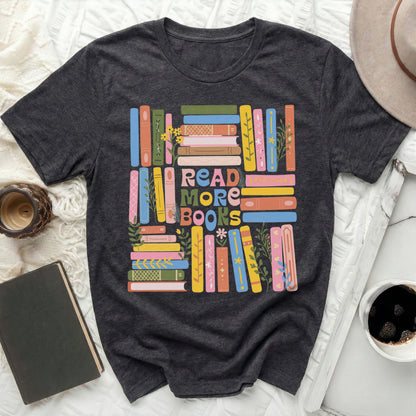 Colorful Bookshelf Design Read More Books T-shirt