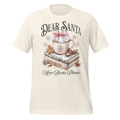 Dear Santa More Books Please Graphic T-Shirt