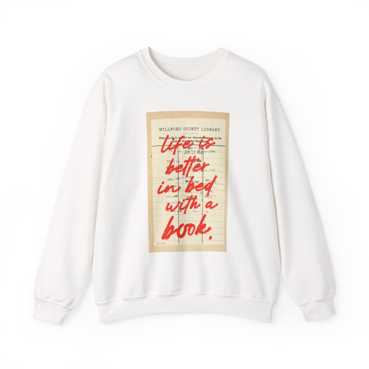 Life Is Better in Bed With a Book Sweatshirt Product