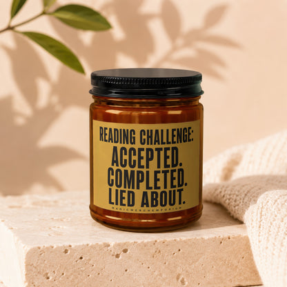 Amber jar with black lid and gold label: "READING CHALLENGE: ACCEPTED. COMPLETED. LIED ABOUT."