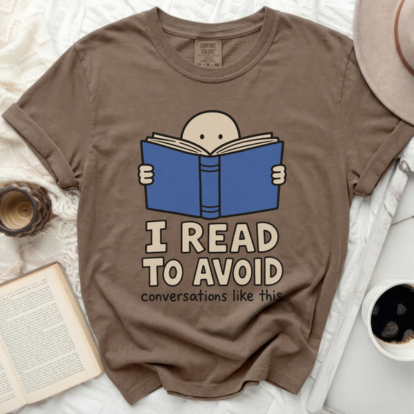 I Read To Avoid Conversations Tee in Espresso