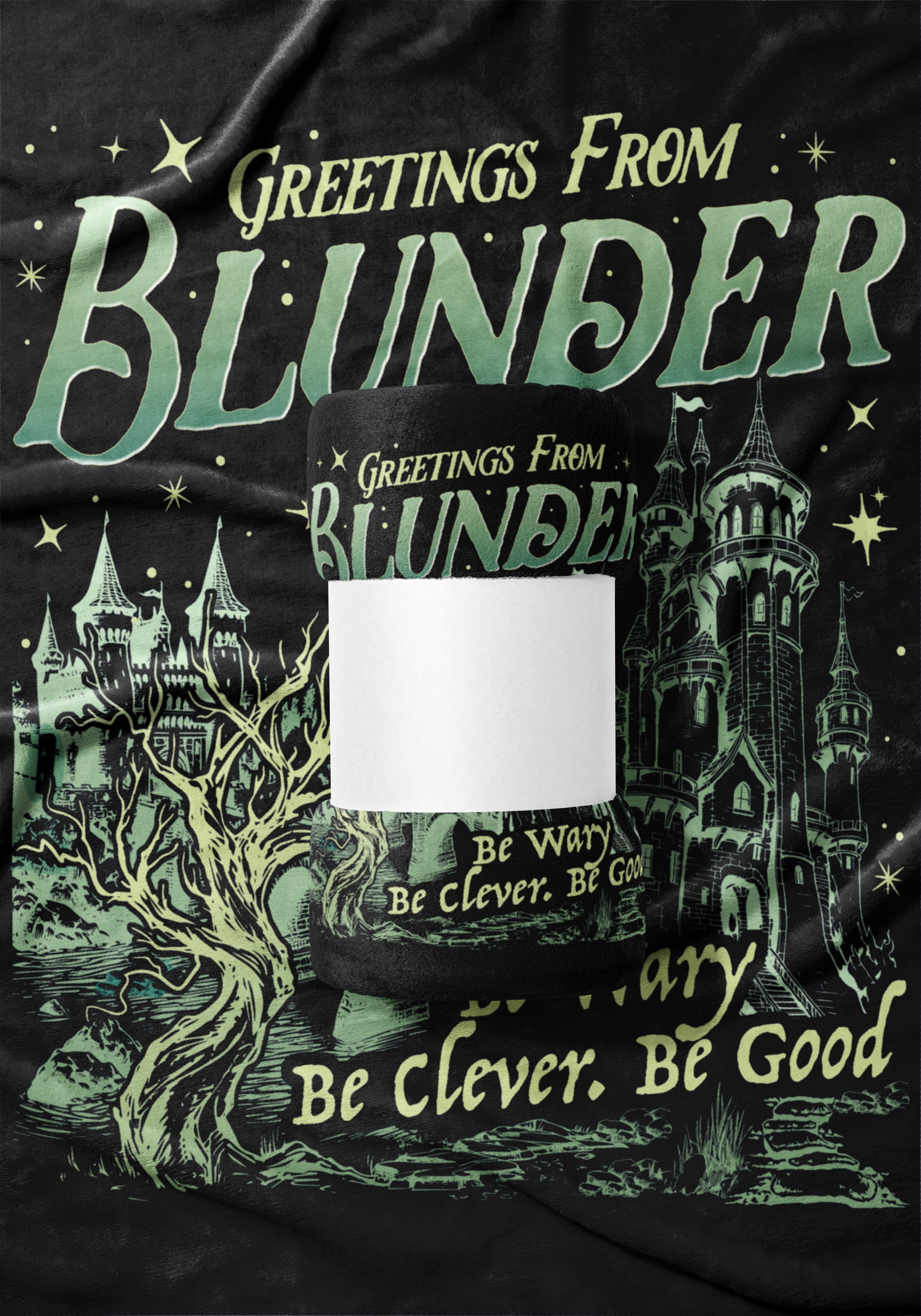 Greetings From Blunder Be Wary Be Clever Be Good Product