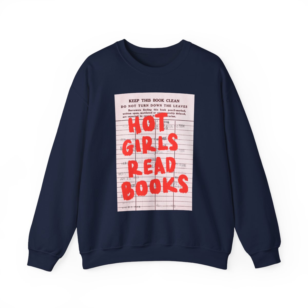 Hot Girls Read Books Graphic Sweatshirt