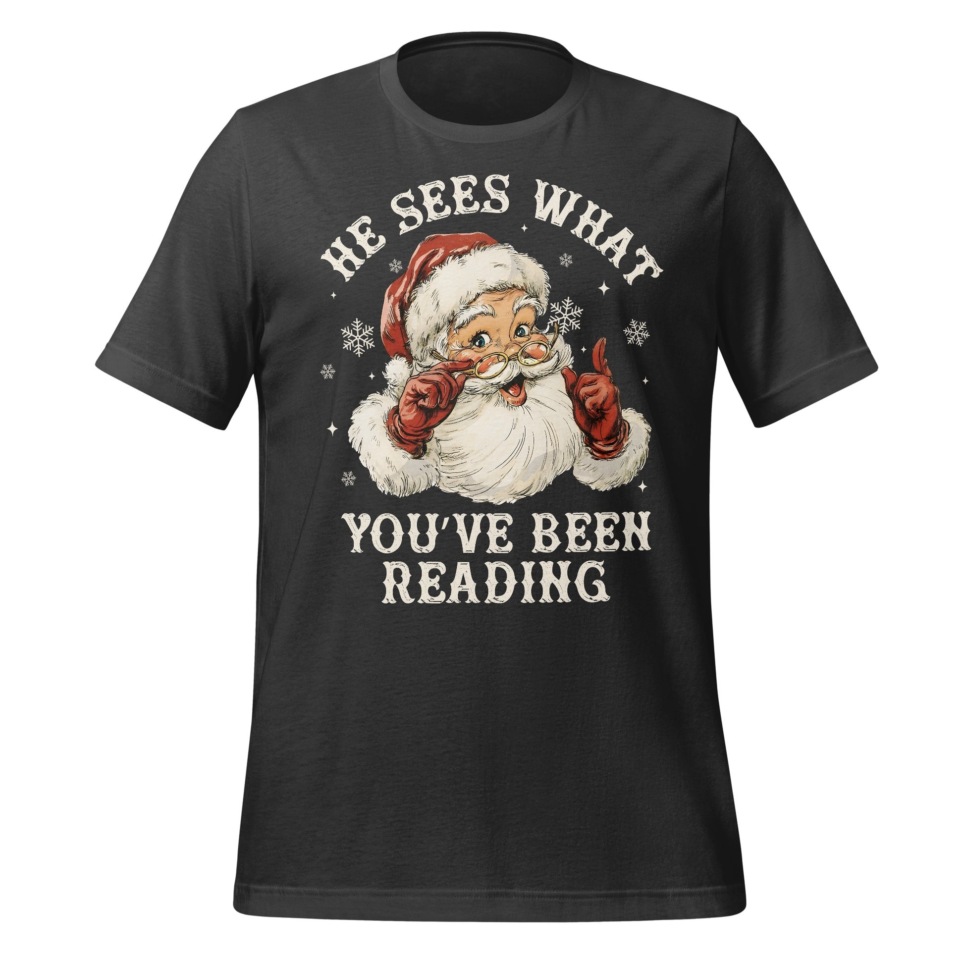 He Sees What You've Been Reading T-Shirt