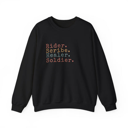 Rider. Scribe. Healer. Soldier. Sweatshirt