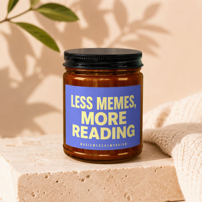 Amber jar candle with blue label reading "LESS MEMES, MORE READING".