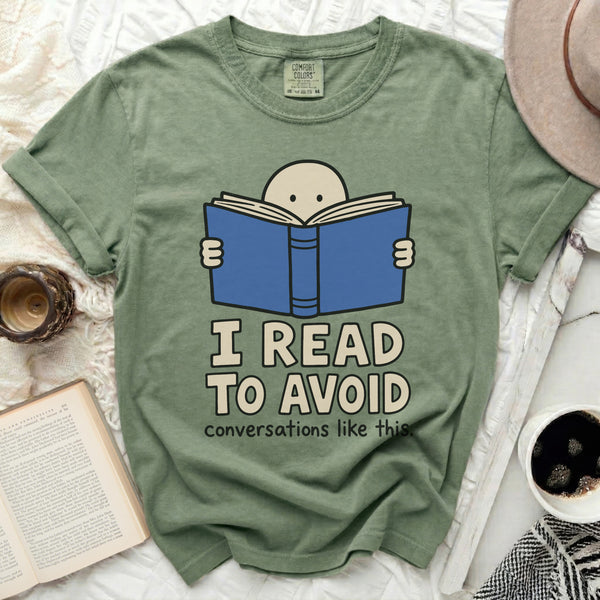 I Read To Avoid Conversations Tee in Moss