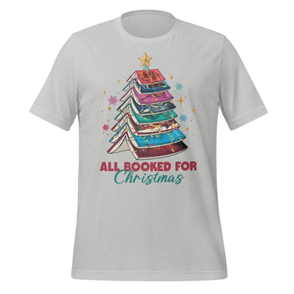 All Booked for Christmas T-Shirt for Book Lovers