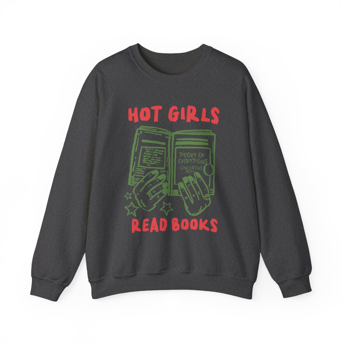 Hot Girls Read Books Graphic Sweatshirt Product