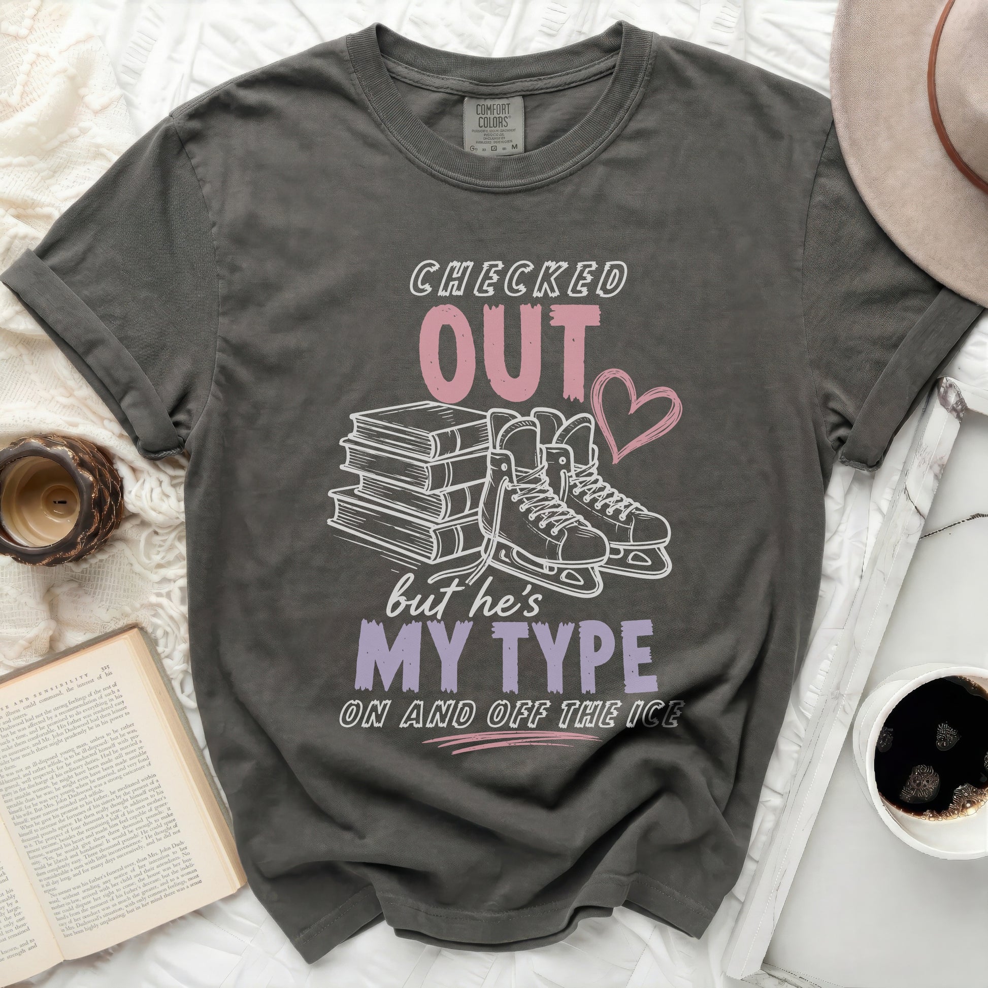 Dark gray t-shirt with "Checked Out but he's my type on and off the ice" text.