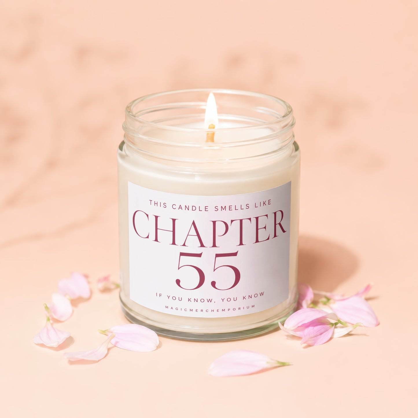 Scented candle labeled "This Candle Smells Like Chapter 55. If You Know, You Know."