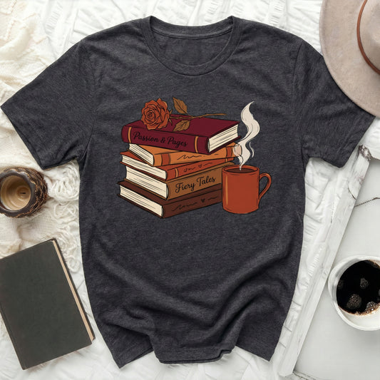 Passion and Pages Fiery Tales Books and Coffee Shirt