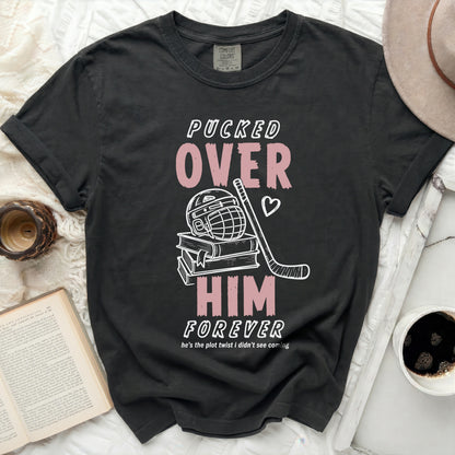 Black t-shirt with "PUCKED OVER HIM FOREVER" and a hockey theme.