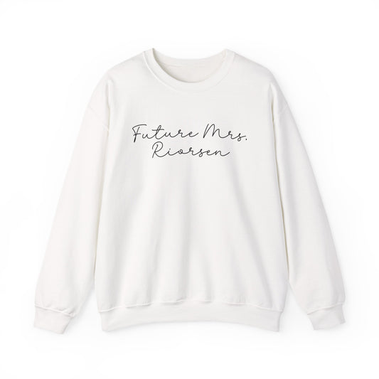 Future Mrs. Riorson Sweatshirt