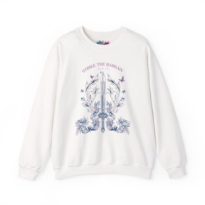 Strike the Bargain, Pay the Price Sweatshirt