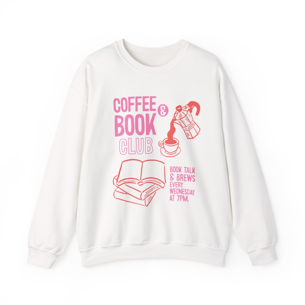 Coffee and Book Club Talk and Brews Sweatshirt