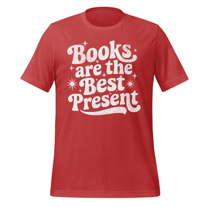 Books are the Best Present T-shirt