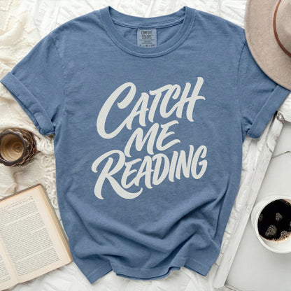 Catch Me Reading Tee