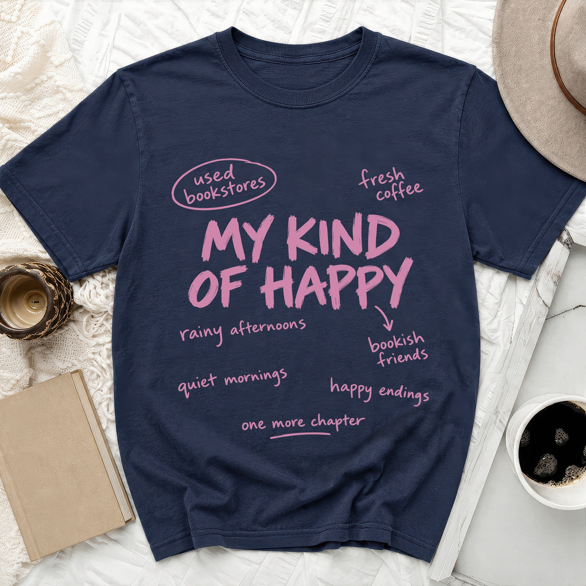 Navy t-shirt with "My Kind of Happy" and list of cozy activities in pink text.