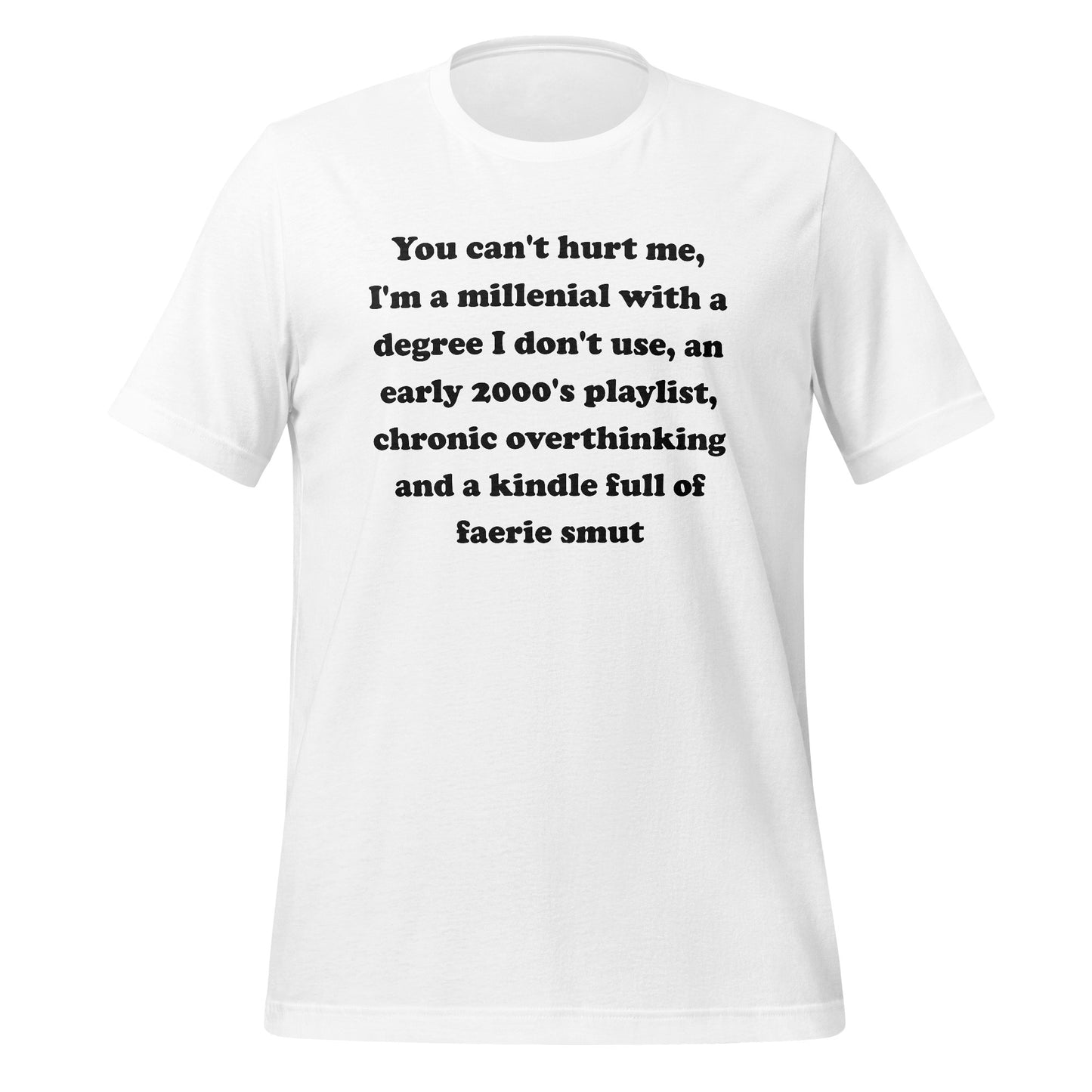 You Can't Hurt Me Millennial Fun Graphic Tee Shirt