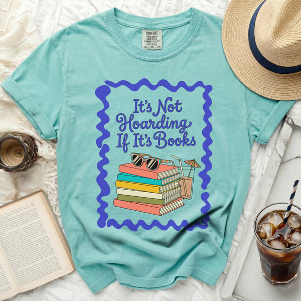 It's Not Hoarding If It's Books Reading Day Tee in Island Reef