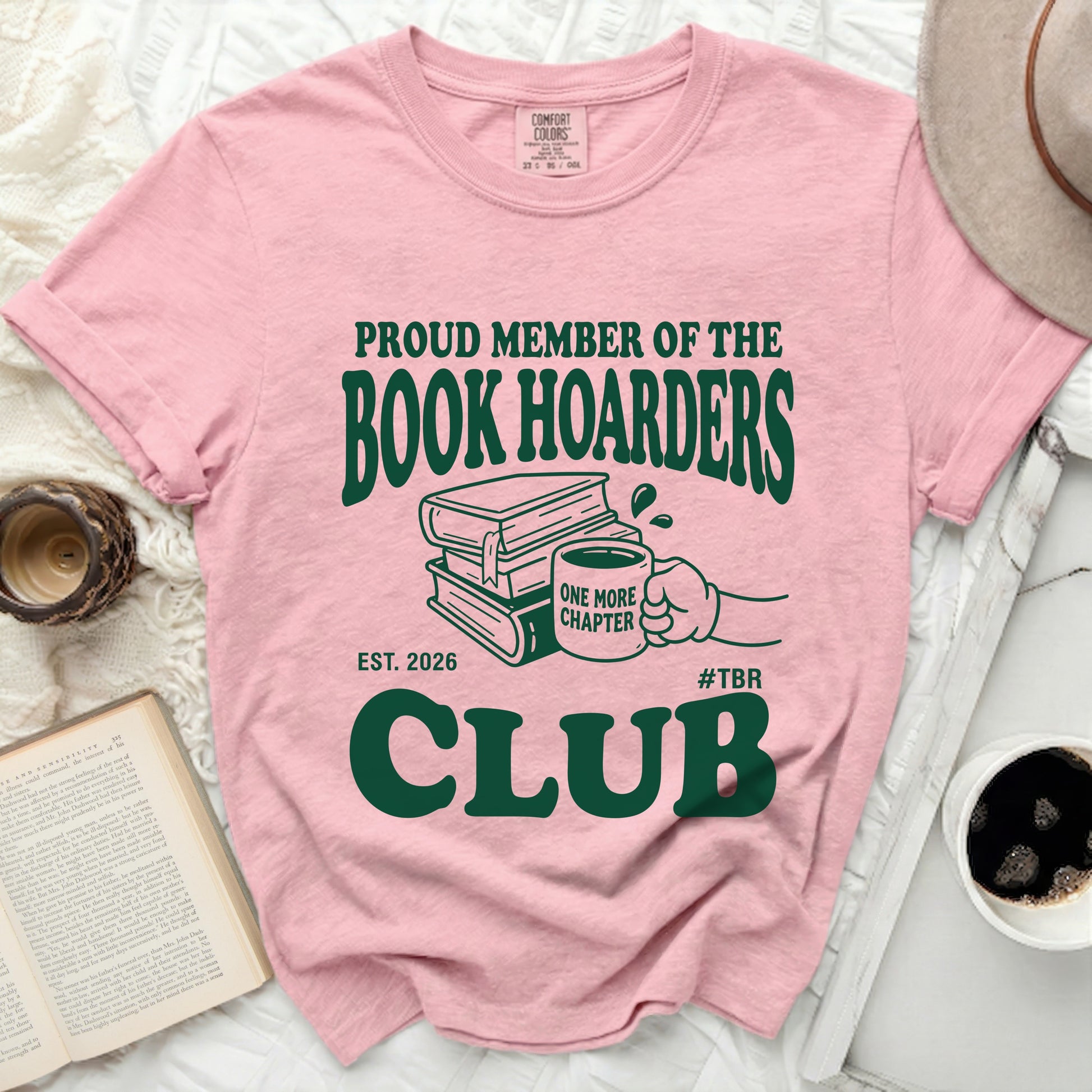 Proud member of the Book Hoarders Club est. 2026 shirt.
