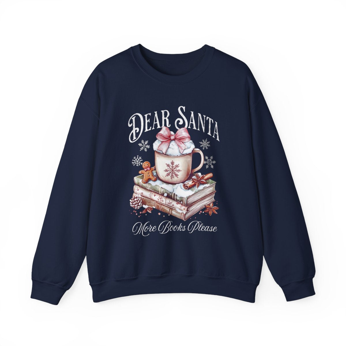 Dear Santa More Books Please Sweatshirt Product