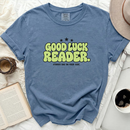 Good Luck Reader Tee