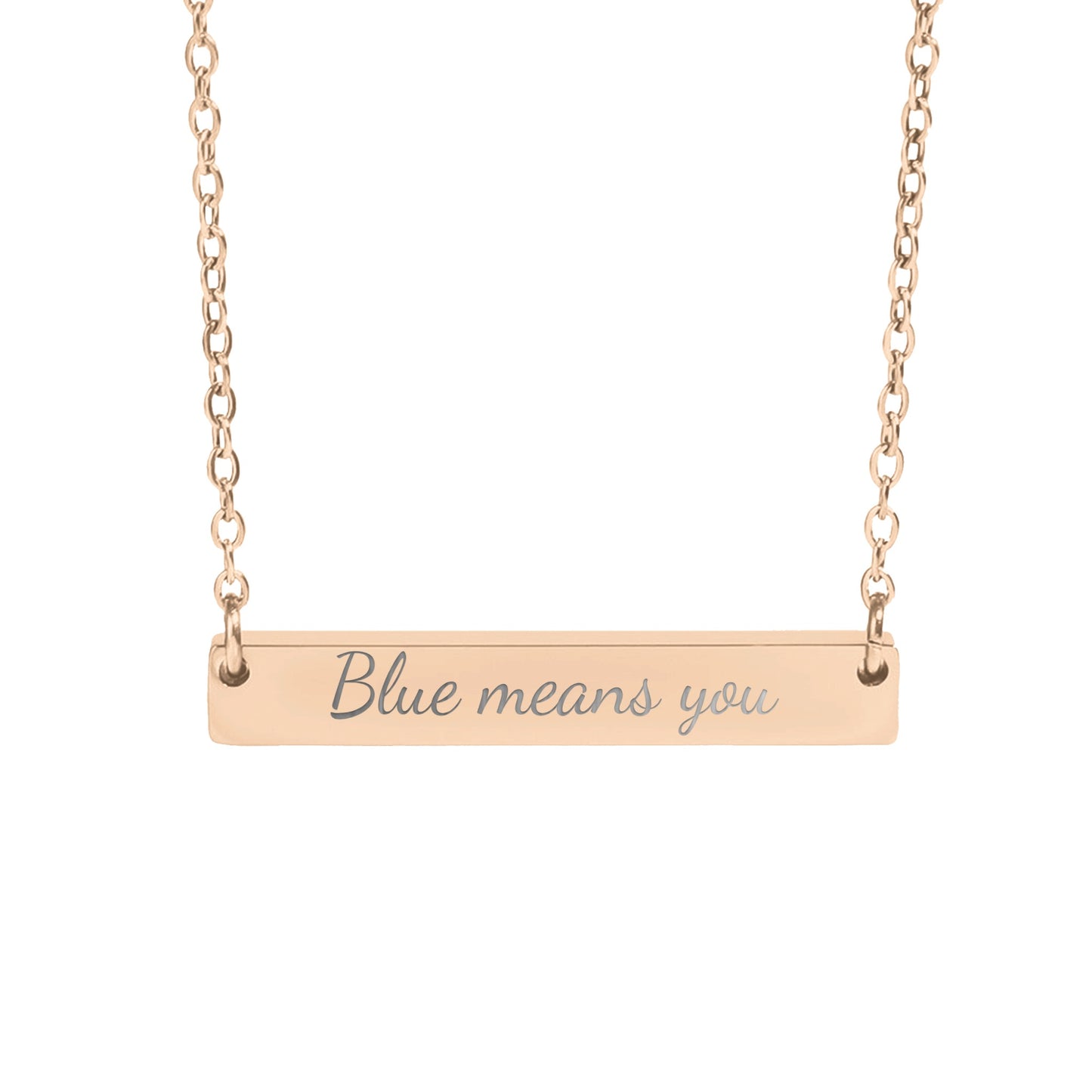 Blue Means You Engraved Necklace Product