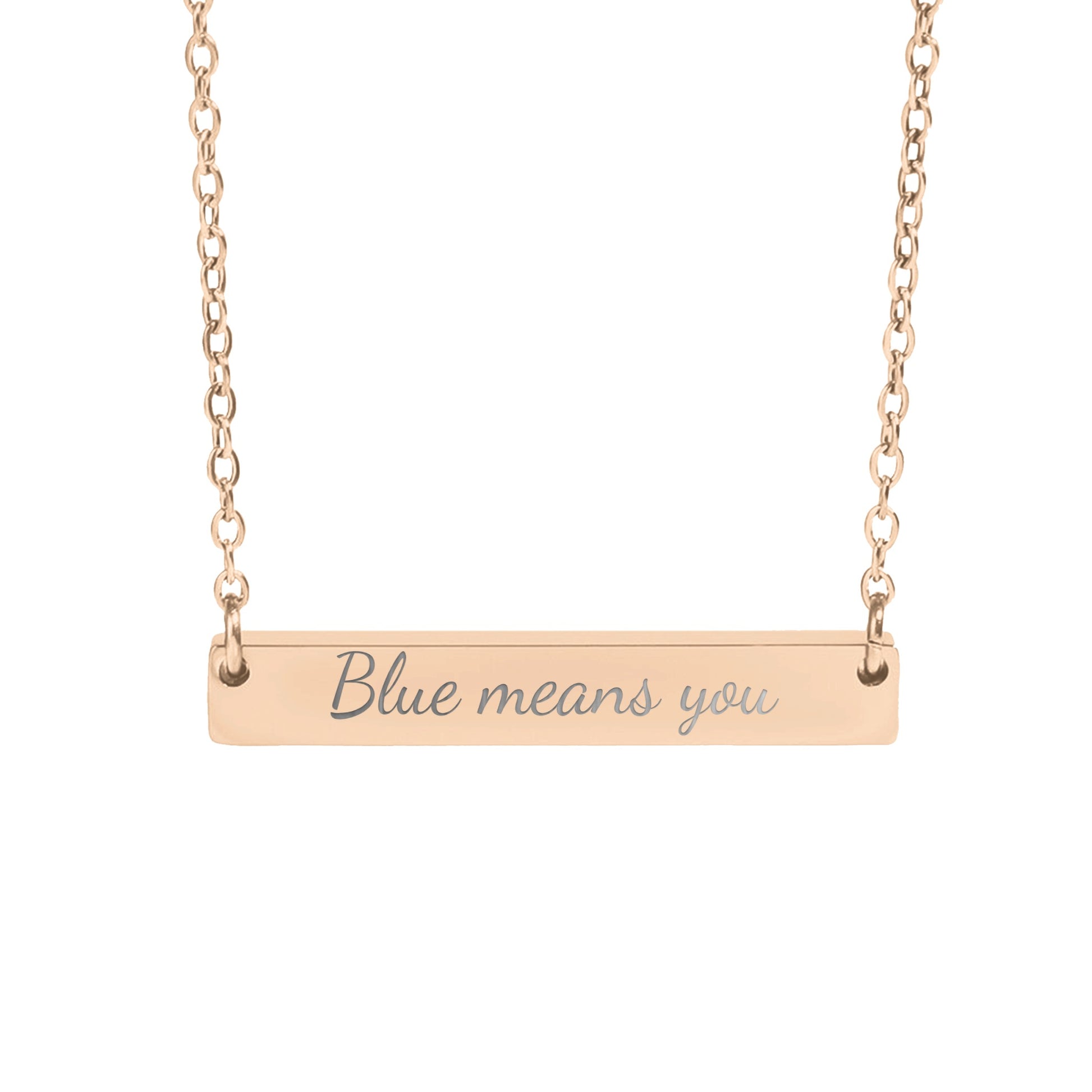 Blue Means You Engraved Necklace Product