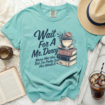 Teal t-shirt with "Wait For A Mr. Darcy" and floral teacup design.