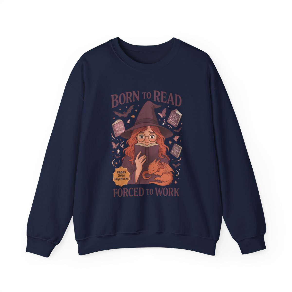 Born to Read Forced to Work Funny Graphic Sweatshirt