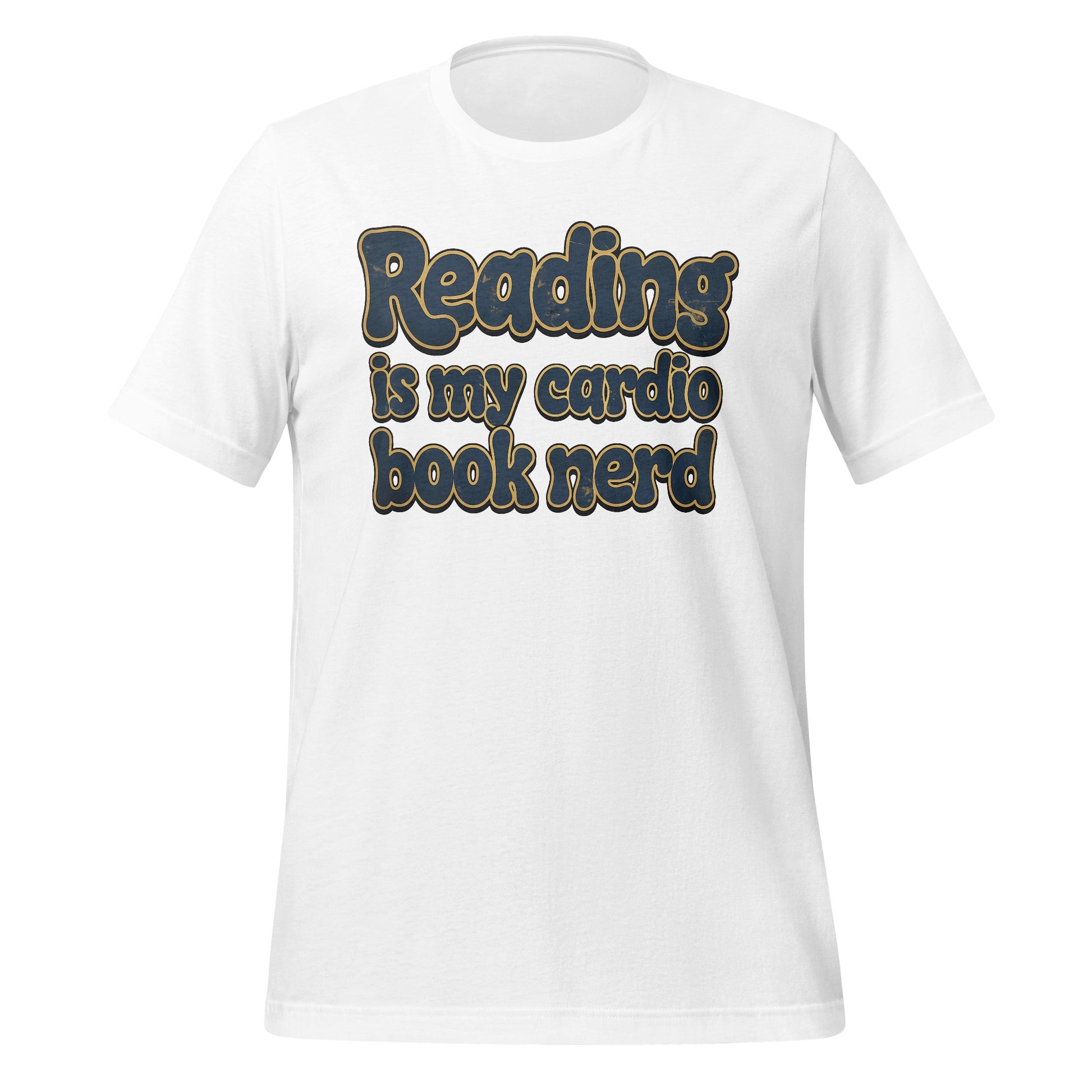 Reading Is My Cardio Book Nerd T-shirt