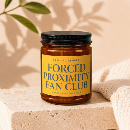 Amber jar with black lid, yellow label reads "OFFICIAL MEMBER: FORCED PROXIMITY FAN CLUB".