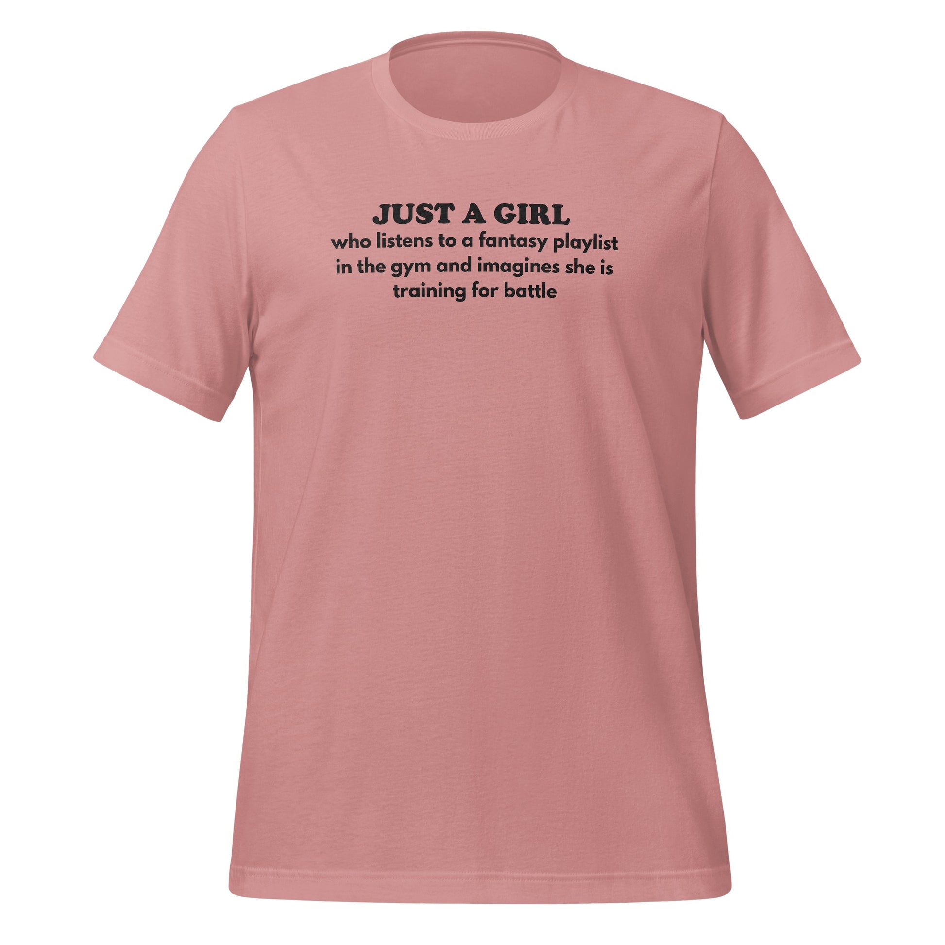 Just A Girl Fantasy Playlist Training for Battle T-shirt