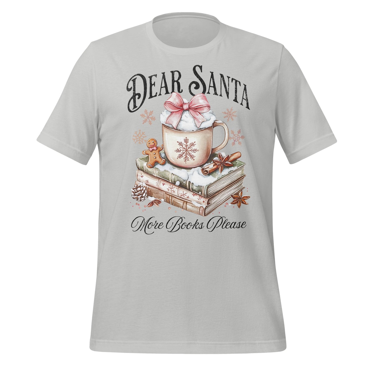 Dear Santa More Books Please T-shirt
