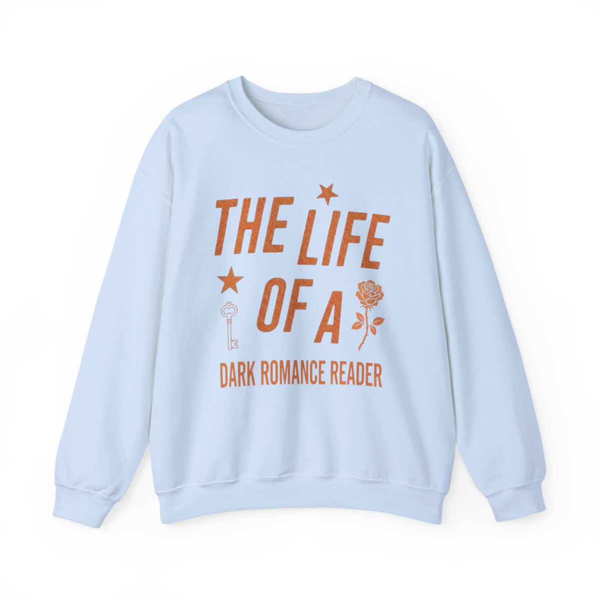 The Life Of A Dark Romance Reader Sweatshirt - MagicMerchEmporium