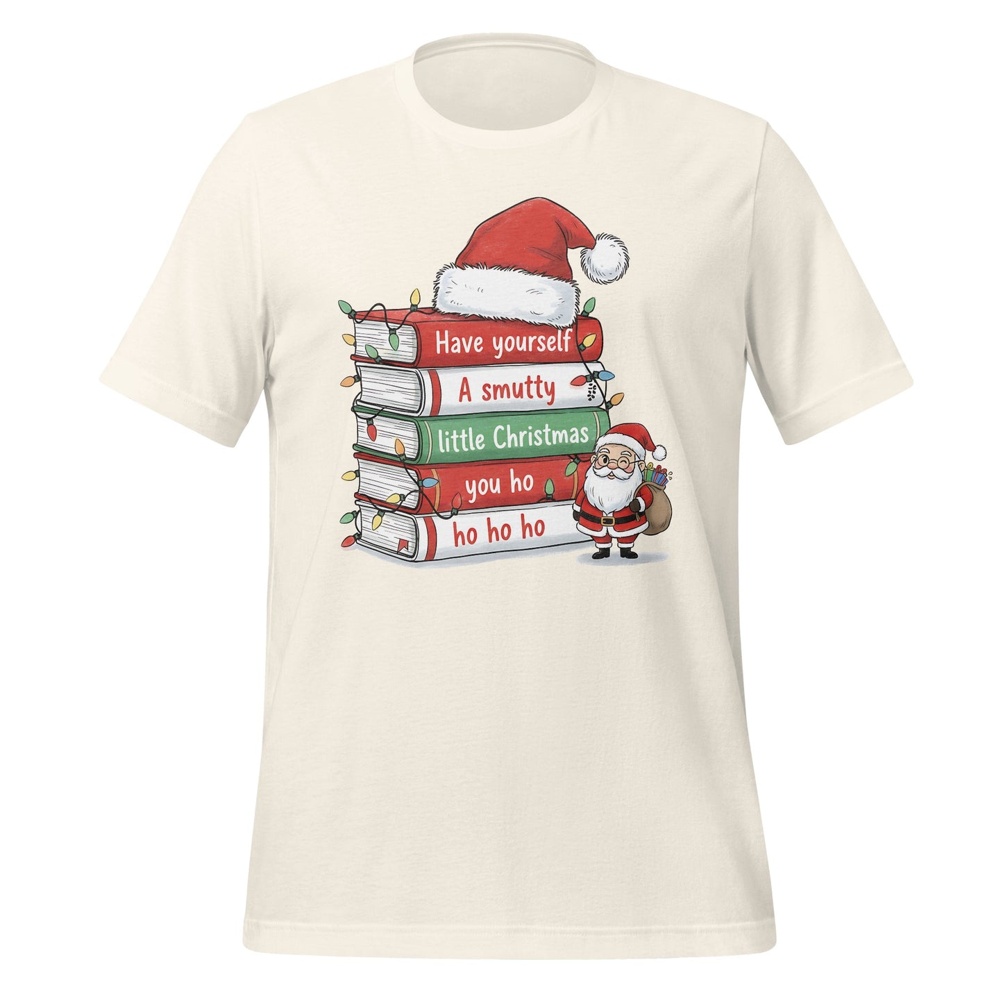 Have Yourself A Smutty Little Christmas T-Shirt