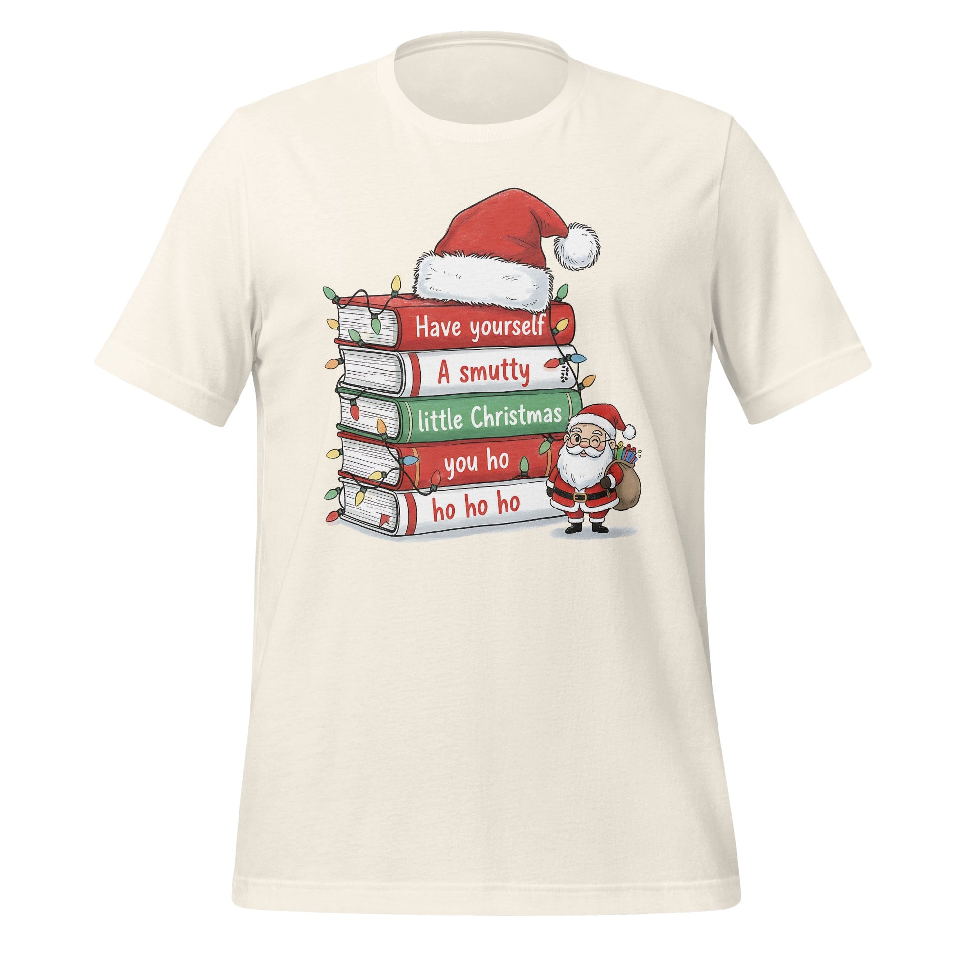 Have Yourself A Smutty Little Christmas T-Shirt