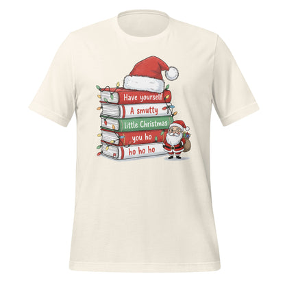 Have Yourself A Smutty Little Christmas T-Shirt