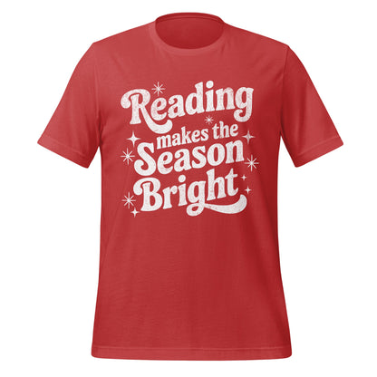 Reading Makes the Season Bright T-shirt product
