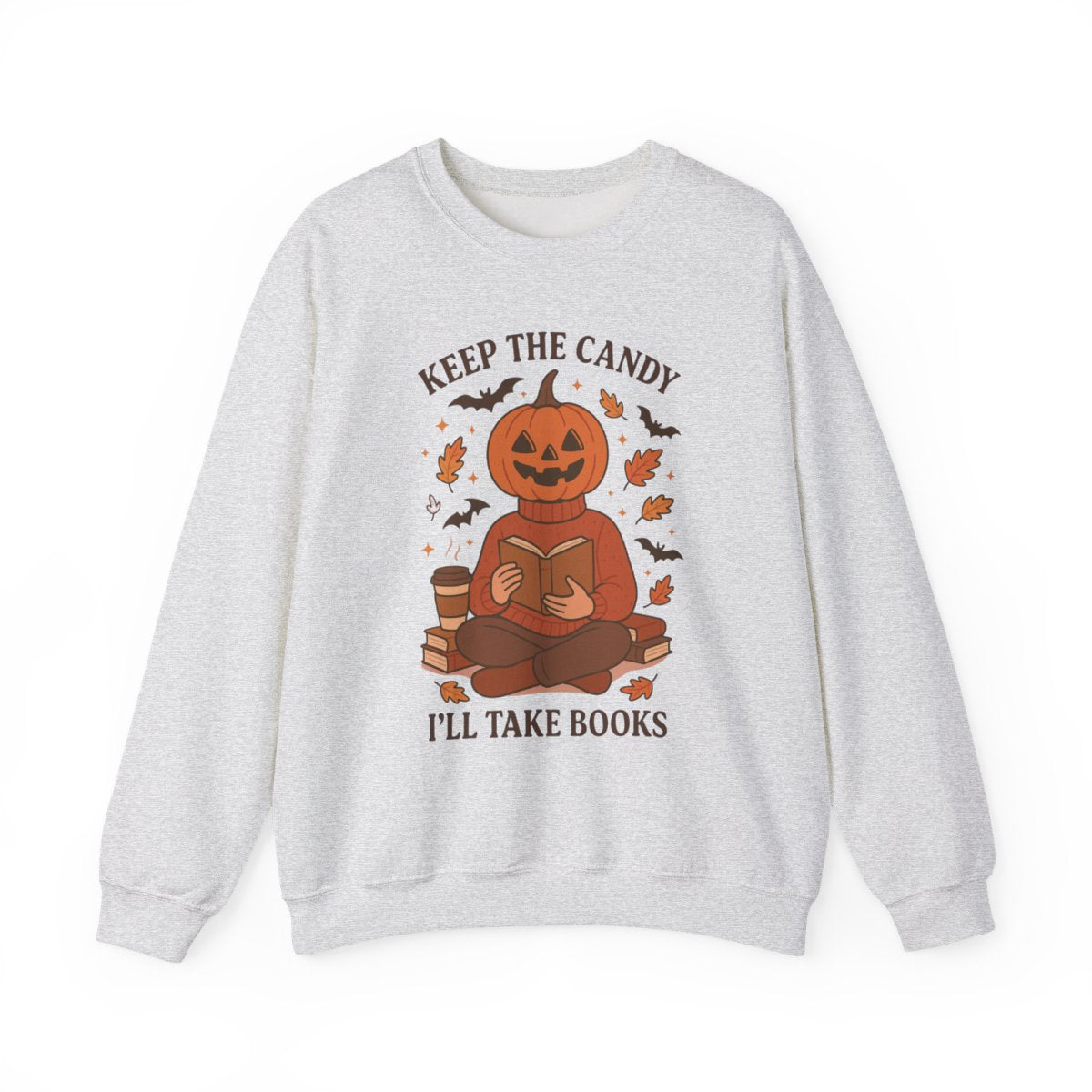 Keep The Candy I'll Take Books Halloween Sweatshirt