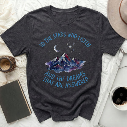 Stars Who Listen Dreams Answered Mountains T-Shirt product type
Stars Shirt
Moon Graphic
Mountain Print
Celestial Top
Inspirational Quote
Dream Shirt
Answered Dreams
Watercolor Art
Nature Design
Night Sky Tee
Cosmic Clothing
Mystical Theme
Fantasy Apparel
Adventure Shirt
Spiritual Gift
Hopeful Quote
Unique Tee
Dark Gray Shirt
Graphic TShirt
Aesthetic Top