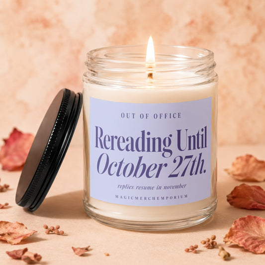 Lit candle with label "Rereading Until October 27th. Replies resume in November."