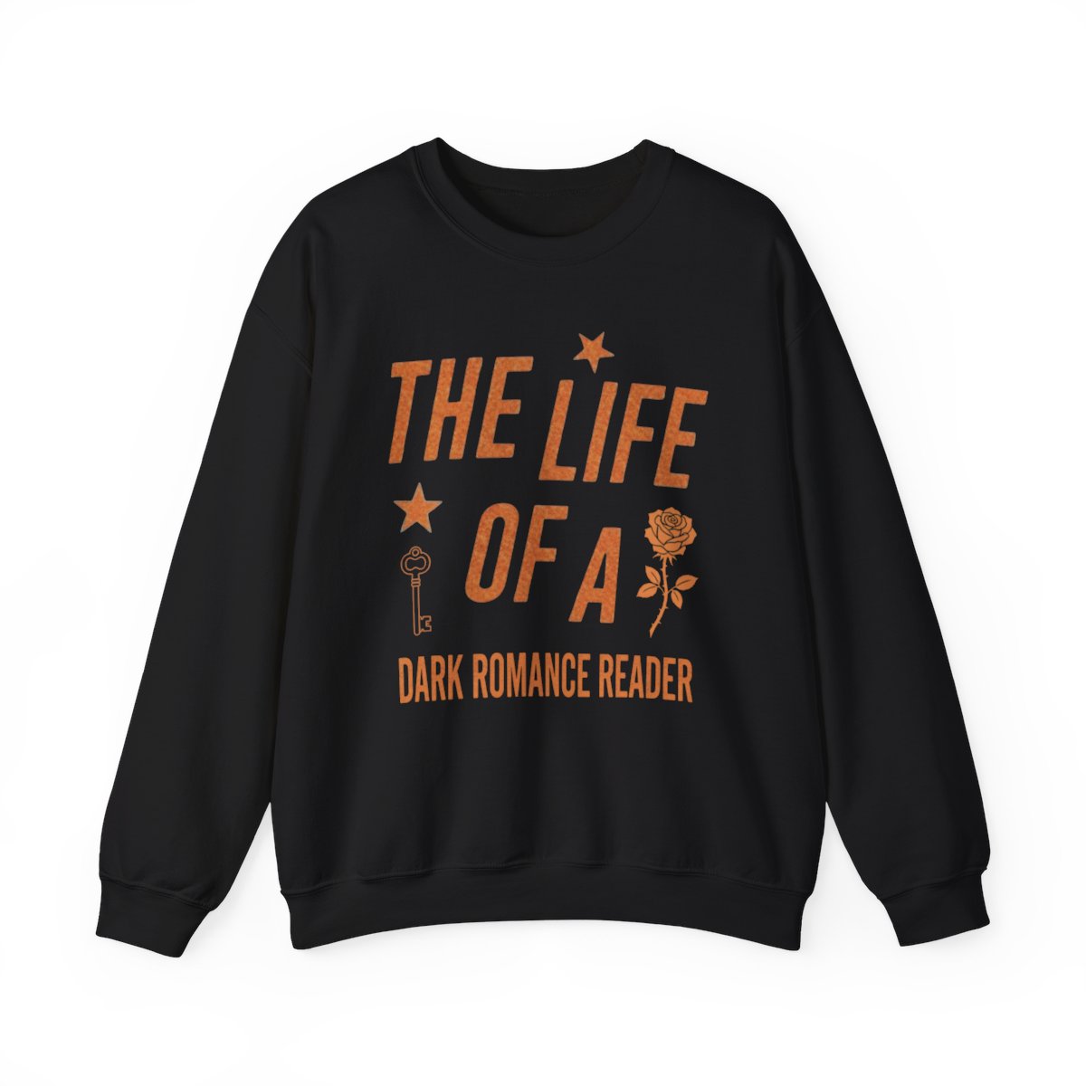 The Life Of A Dark Romance Reader Sweatshirt - MagicMerchEmporium