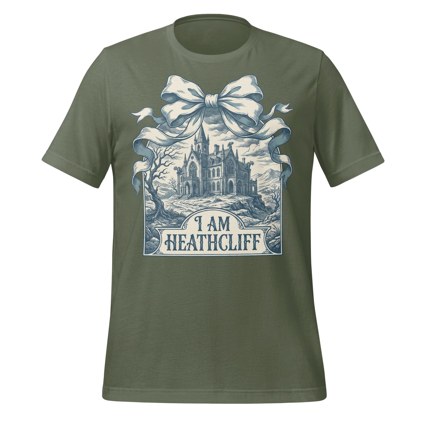 I am Heathcliff Tee