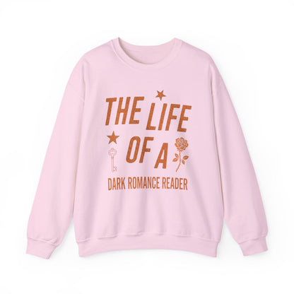 The Life Of A Dark Romance Reader Sweatshirt - MagicMerchEmporium