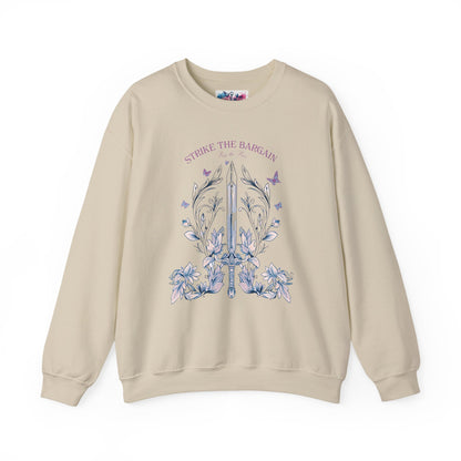 Strike the Bargain, Pay the Price Sweatshirt