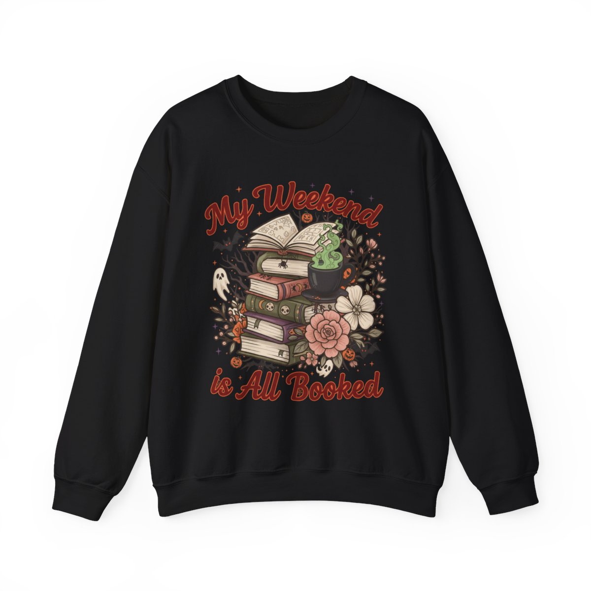 My Weekend is All Booked Sweatshirt Book Lover Gift