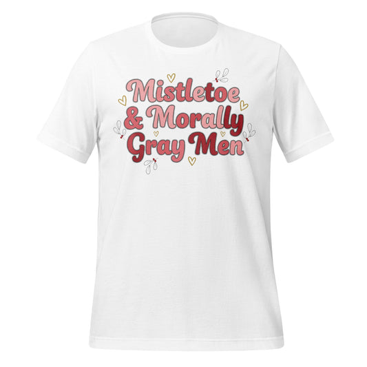 Mistletoe and Morally Gray Men graphic tee